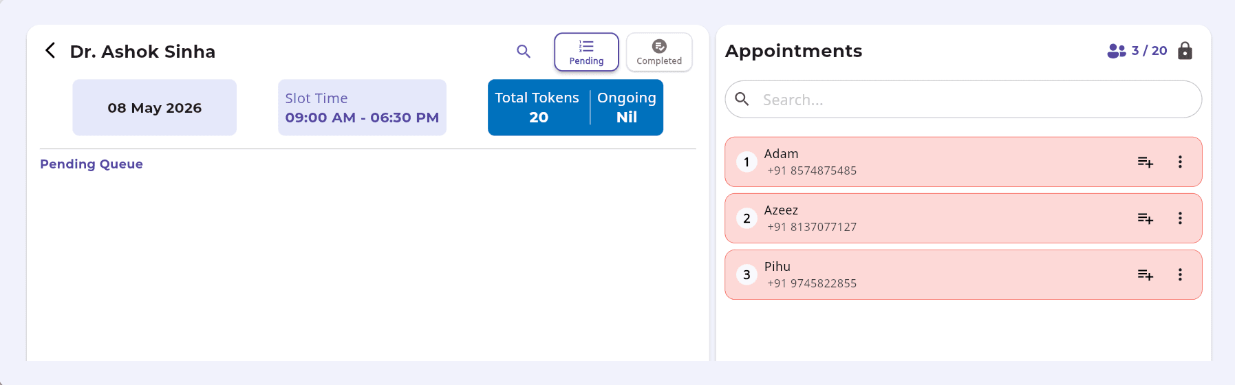 Pending Queue on the left and Appointment list on the right in FelixaTouch